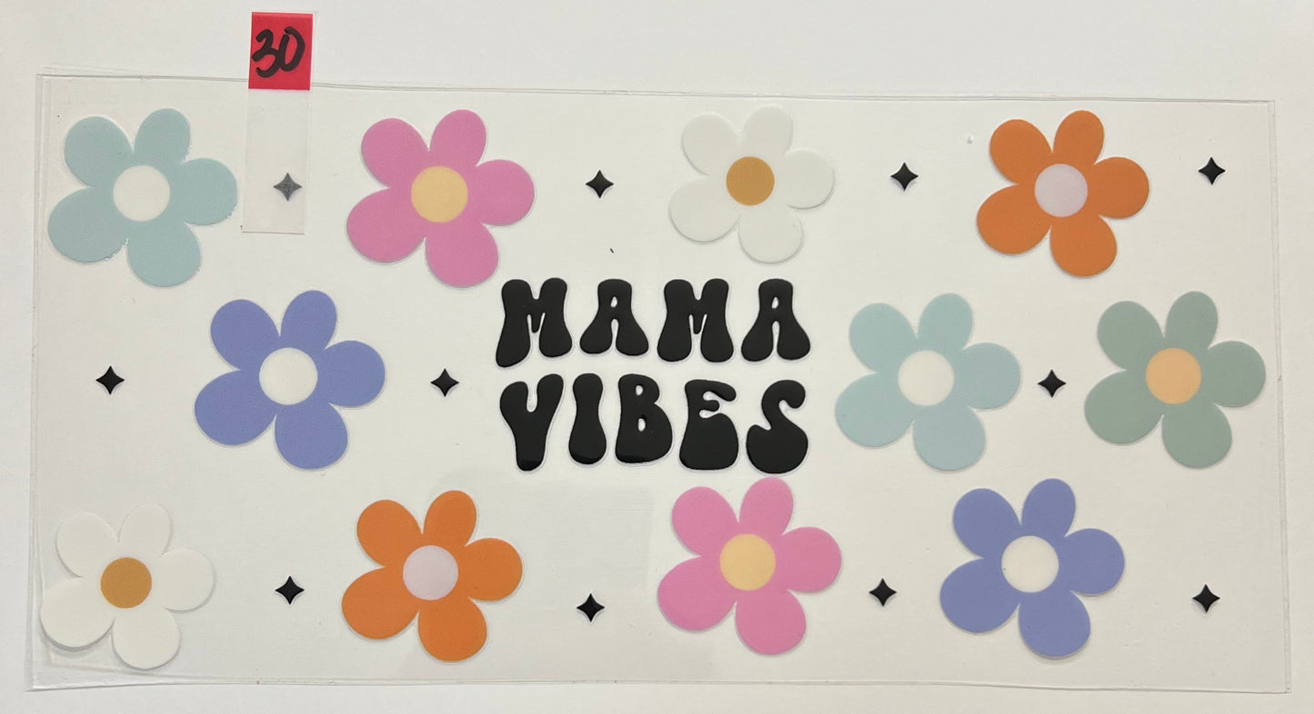 Mama Vibes - W30