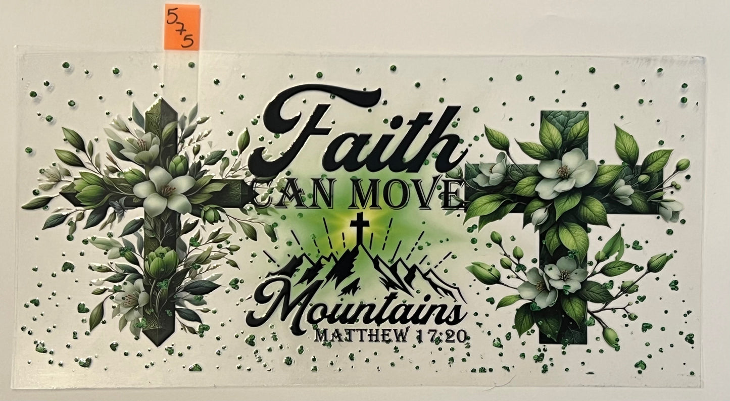 Faith Can Move Mountains - W575