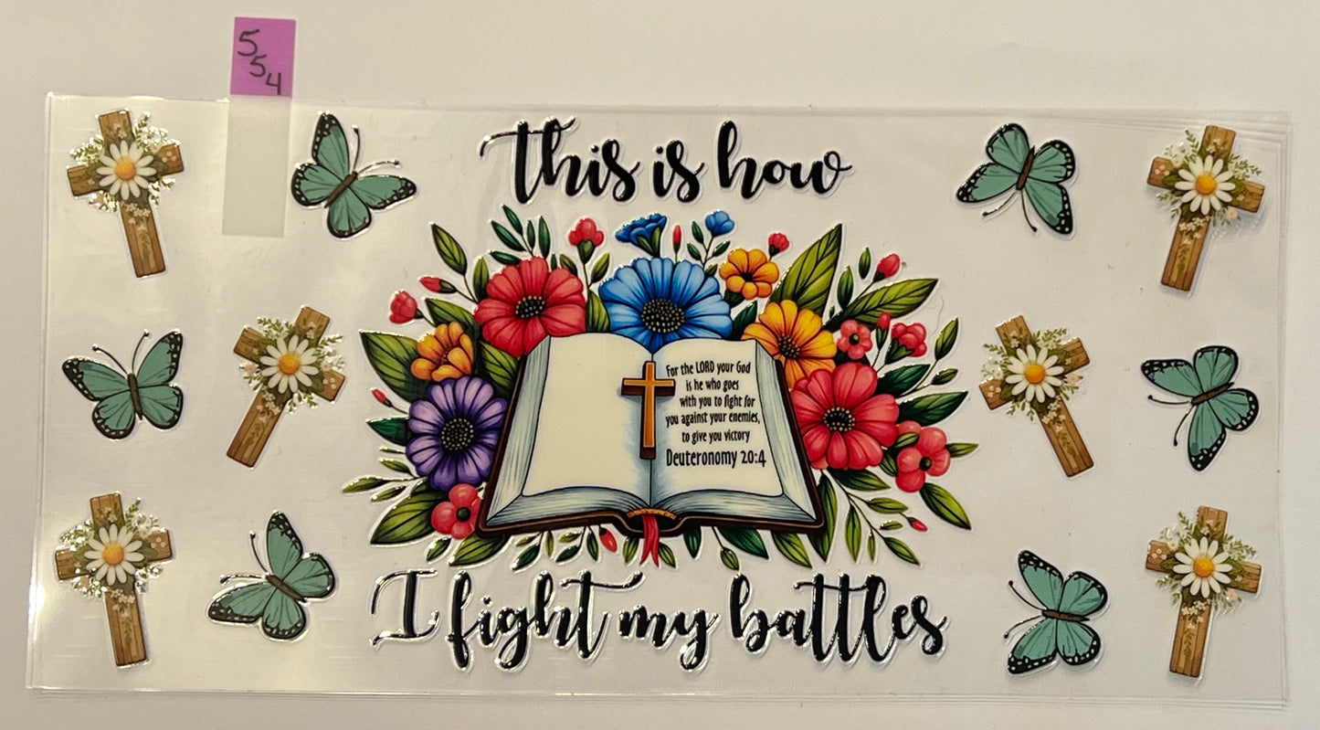 How I Fight my Battles - W554