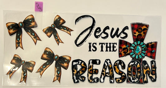 Jesus is the Reason  - W565