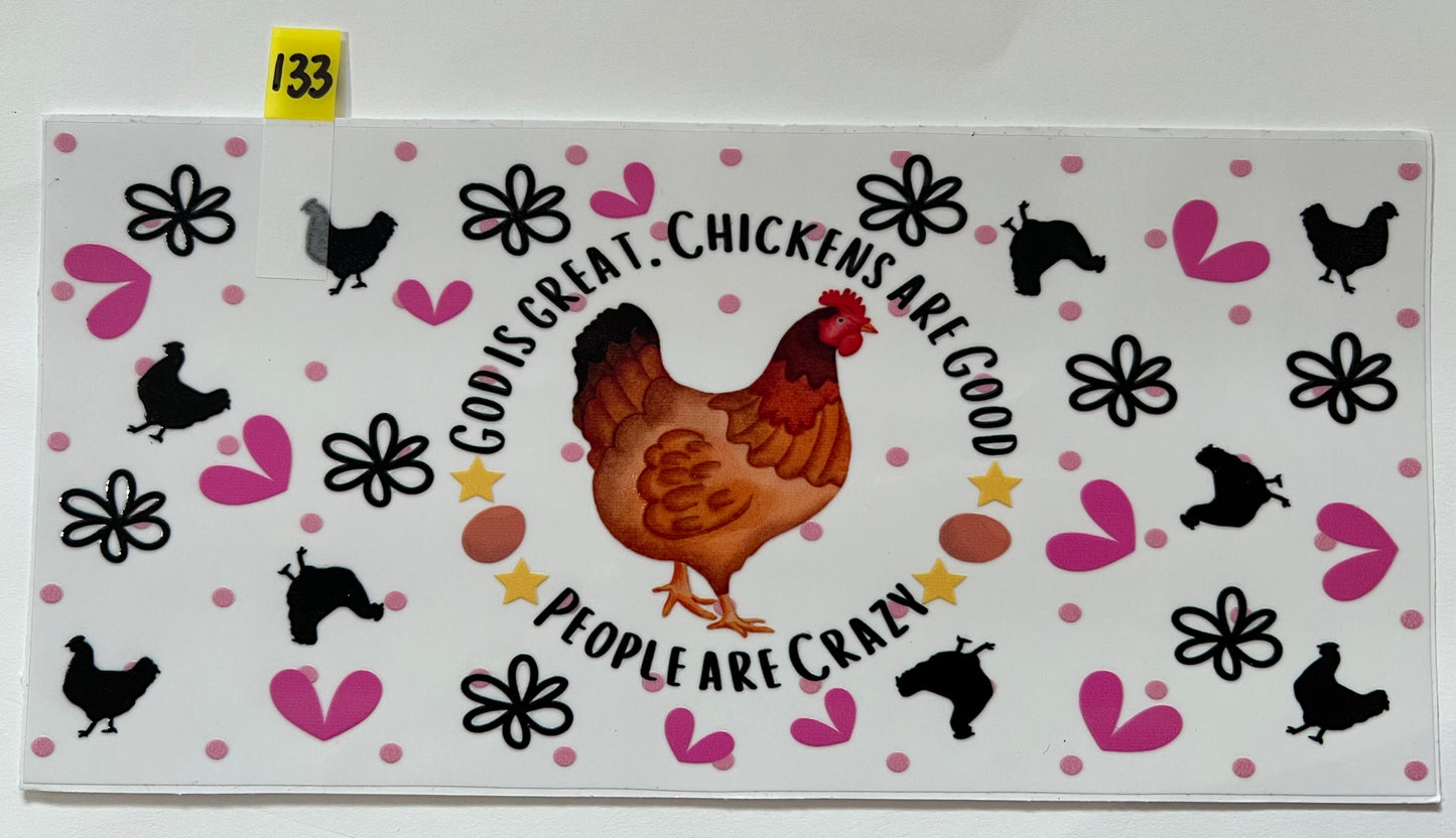 Chickens are Good - W133