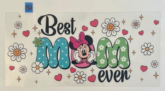Best Mom Ever, Minnie Mouse - W152