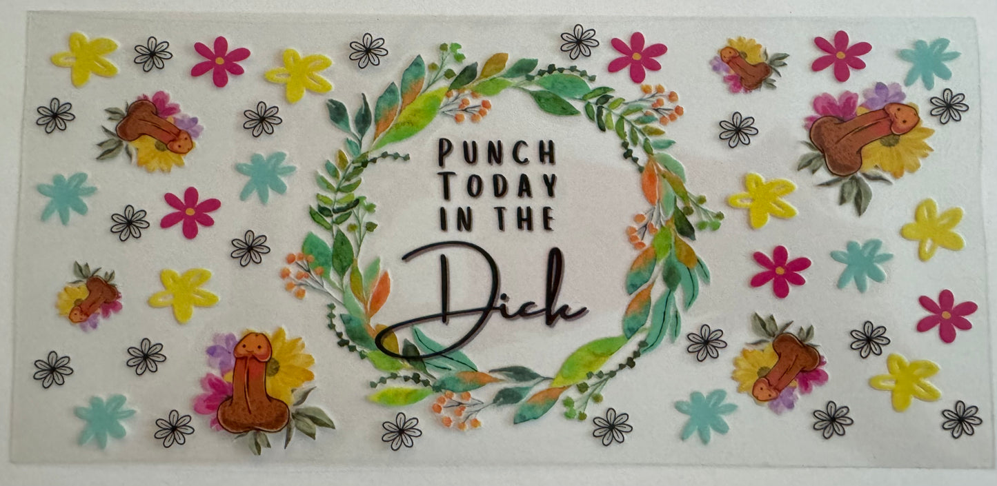 Punch Today in the Dick - W51